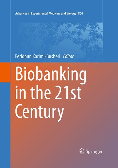 Feridoun Karimi-Busheri - Biobanking in the 21st Century, Häftad