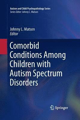 bokomslag Comorbid Conditions Among Children with Autism Spectrum Disorders