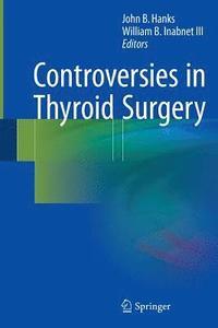 bokomslag Controversies in Thyroid Surgery