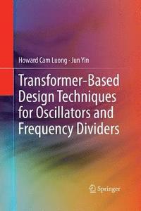 bokomslag Transformer-Based Design Techniques for Oscillators and Frequency Dividers