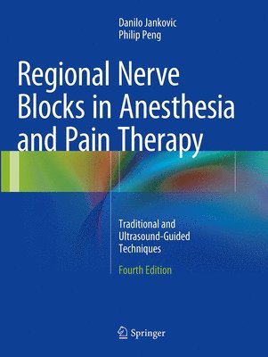 bokomslag Regional Nerve Blocks in Anesthesia and Pain Therapy
