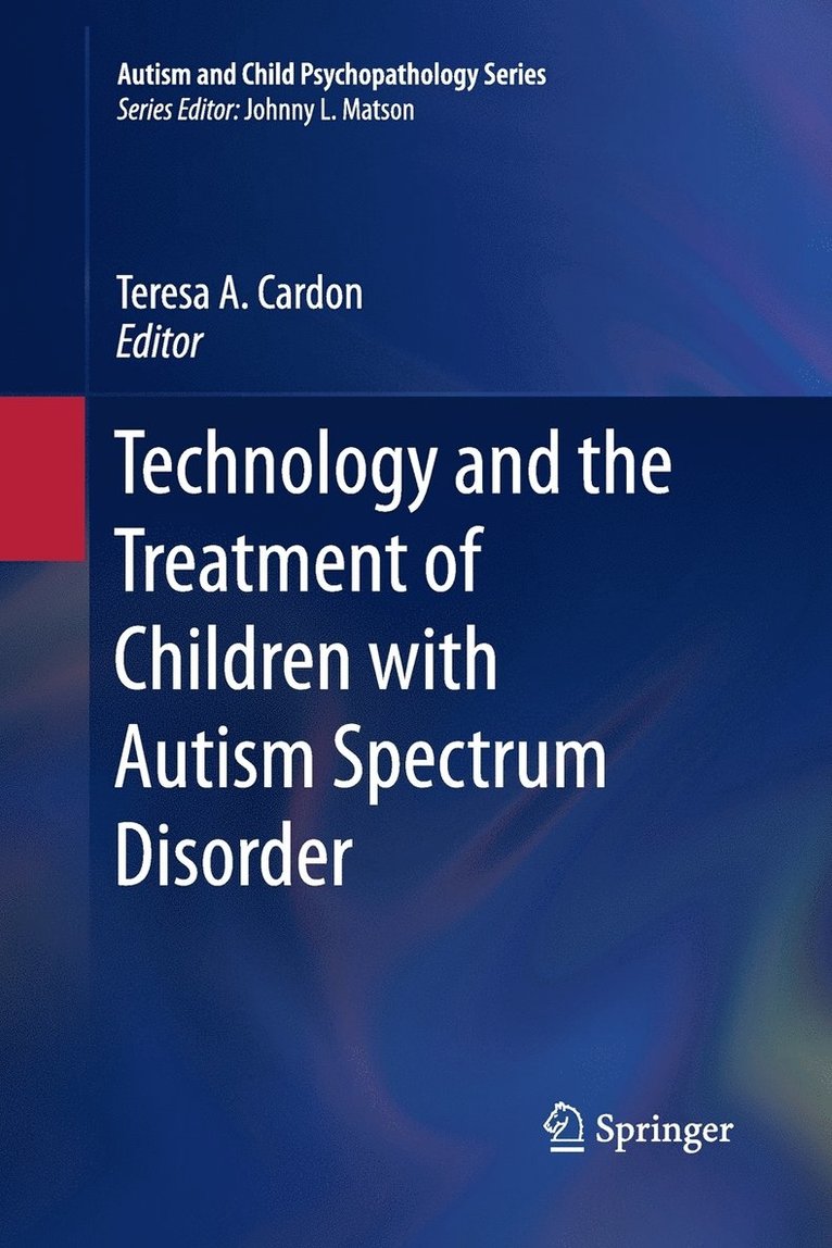 Technology and the Treatment of Children with Autism Spectrum Disorder