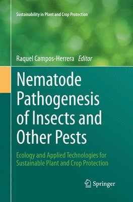 Raquel Campos-Herrera - Nematode Pathogenesis of Insects and Other Pests, Häftad