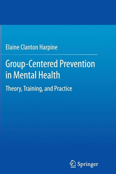 bokomslag Group-Centered Prevention in Mental Health