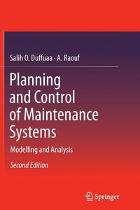 bokomslag Planning and Control of Maintenance Systems