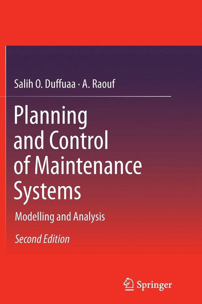 Planning and Control of Maintenance Systems 1