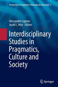 bokomslag Interdisciplinary Studies in Pragmatics, Culture and Society