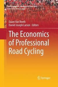 bokomslag The Economics of Professional Road Cycling