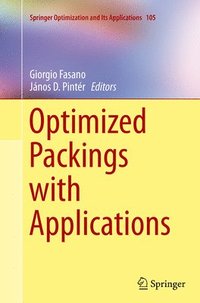 bokomslag Optimized Packings with Applications