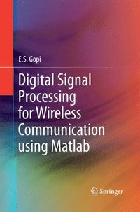 bokomslag Digital Signal Processing for Wireless Communication using Matlab