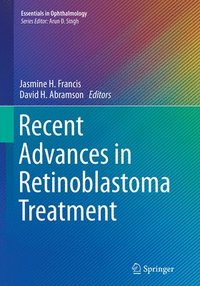 bokomslag Recent Advances in Retinoblastoma Treatment