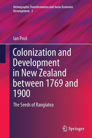 bokomslag Colonization and Development in New Zealand between 1769 and 1900