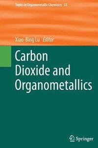 bokomslag Carbon Dioxide and Organometallics