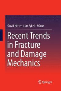 bokomslag Recent Trends in Fracture and Damage Mechanics