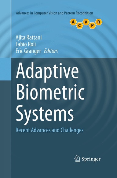 Ajita Rattani, Fabio Roli, Eric Granger - Adaptive Biometric Systems, Häftad