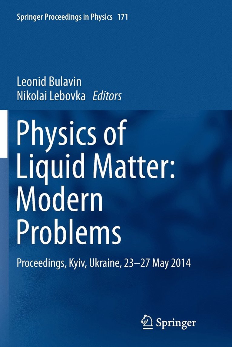 Leonid Bulavin, Nikolai Lebovka - Physics of Liquid Matter: Modern Problems, Häftad