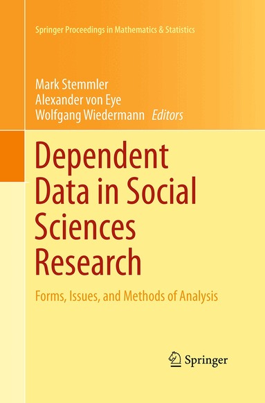 Mark Stemmler, Alexander von Eye, Wolfgang Wiedermann - Dependent Data in Social Sciences Research, Häftad