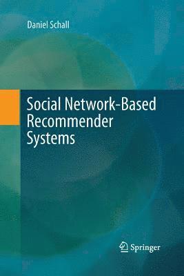 bokomslag Social Network-Based Recommender Systems