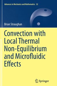 bokomslag Convection with Local Thermal Non-Equilibrium and Microfluidic Effects