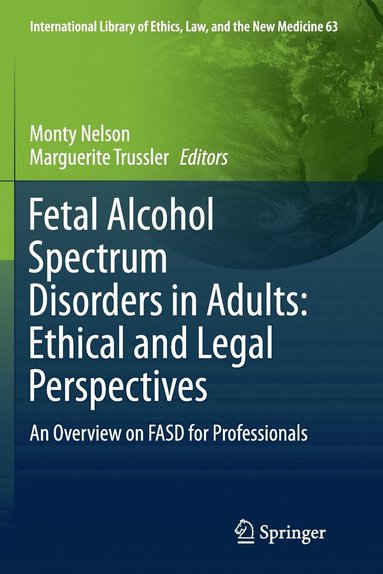 bokomslag Fetal Alcohol Spectrum Disorders in Adults: Ethical and Legal Perspectives