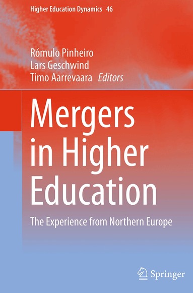 Rómulo Pinheiro, Lars Geschwind, Timo Aarrevaara - Mergers in Higher Education, Häftad