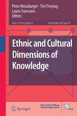 Ethnic and Cultural Dimensions of Knowledge 1