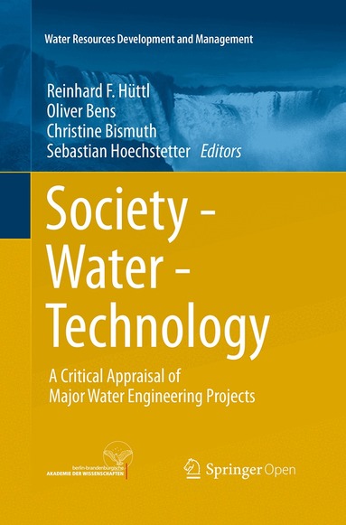 Reinhard F. Hüttl, Oliver Bens, Christine Bismuth, Sebastian Hoechstetter - Society - Water - Technology, Häftad