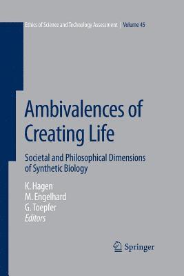 Kristin Hagen, Margret Engelhard, Georg Toepfer - Ambivalences of Creating Life, Häftad