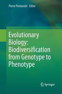 bokomslag Evolutionary Biology: Biodiversification from  Genotype to Phenotype