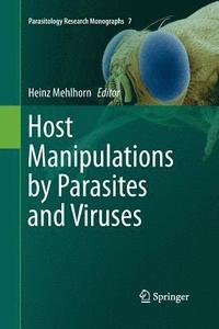 bokomslag Host Manipulations by Parasites and Viruses