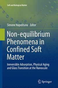 bokomslag Non-equilibrium Phenomena in Confined Soft Matter