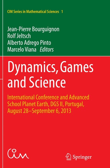 Jean-Pierre Bourguignon, Rolf Jeltsch, Alberto Adrego Pinto, Marcelo Viana - Dynamics, Games and Science, Häftad