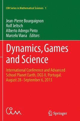 Dynamics, Games and Science 1