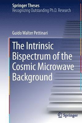 bokomslag The Intrinsic Bispectrum of the Cosmic Microwave Background