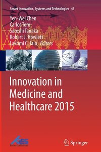 bokomslag Innovation in Medicine and Healthcare 2015