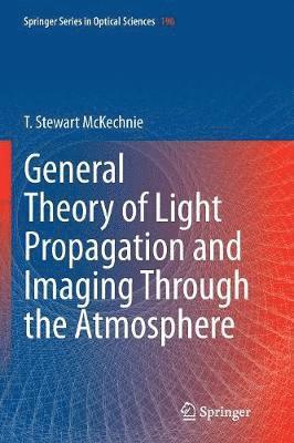 General Theory of Light Propagation and Imaging Through the Atmosphere 1