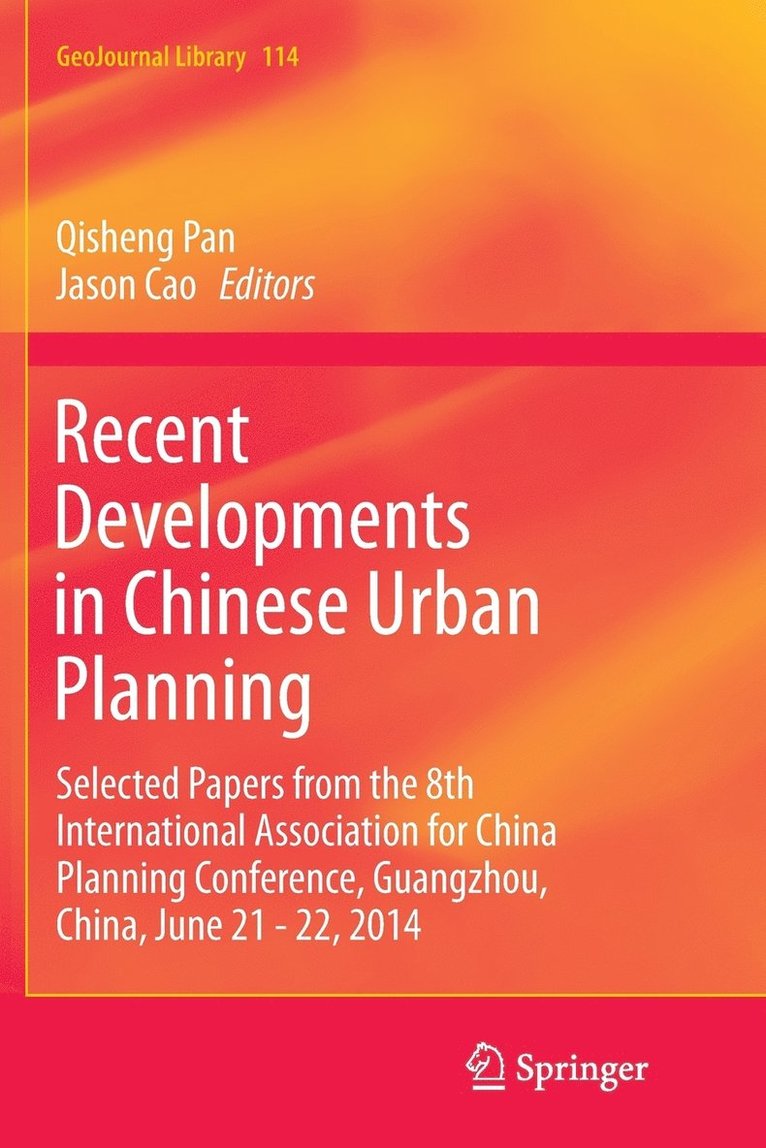 Recent Developments in Chinese Urban Planning 1