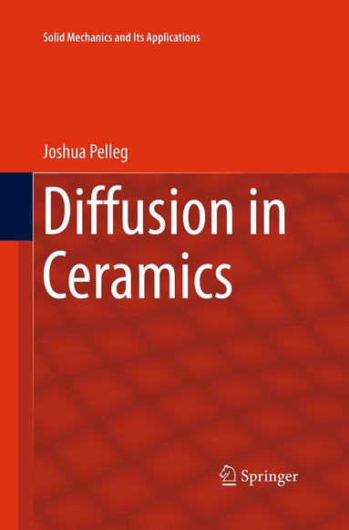 Joshua Pelleg - Diffusion in Ceramics, Häftad