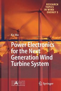bokomslag Power Electronics for the Next Generation Wind Turbine System