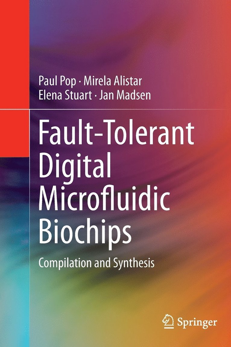 Fault-Tolerant Digital Microfluidic Biochips 1