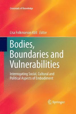 Bodies, Boundaries and Vulnerabilities 1