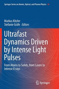 bokomslag Ultrafast Dynamics Driven by Intense Light Pulses