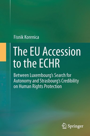 bokomslag The EU Accession to the ECHR