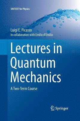 Lectures in Quantum Mechanics 1