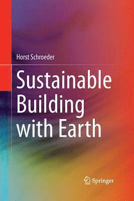 Sustainable Building with Earth 1