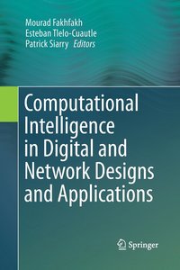 bokomslag Computational Intelligence in Digital and Network Designs and Applications