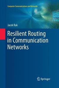 bokomslag Resilient Routing in Communication Networks