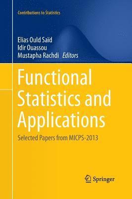 Functional Statistics and Applications 1