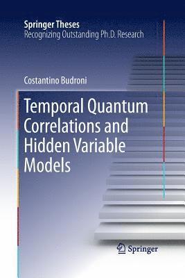 Temporal Quantum Correlations and Hidden Variable Models 1