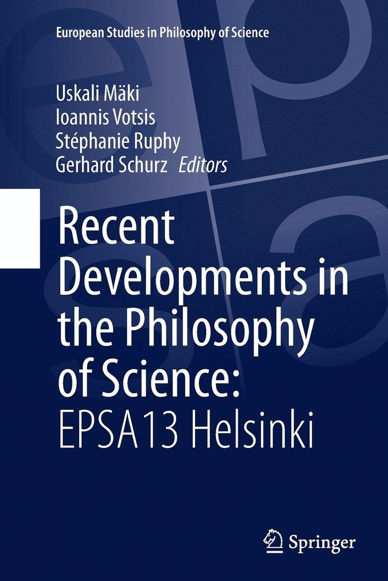 Recent Developments in the Philosophy of Science: EPSA13 Helsinki 1